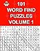 101 Word Find Puzzles Vol. 1: Themed Word Searches, Puzzles to Sharpen Your Mind (Large 101 Themed Word Search Series) (Volume 1) by Lil Book Club