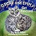 Oscar and Emmy Get Rescued (Volume 1) by Terri Sabol, Anna Edwards