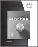 Student Solutions Manual for McKeague's Elementary and Intermediate Algebra