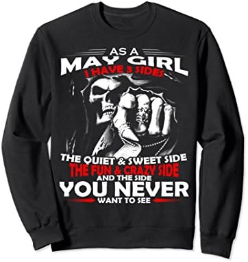 Unisex As a May girl I have 3 sides - May T-shirt month XL: Black