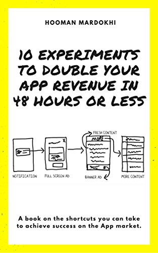 10 Experiments To Double Your App Revenue In 48 Hours The