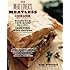 The Meat Lover's Meatless Cookbook: Vegetarian Recipes Carnivores Will Devour
