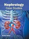 Nephrology: Case Studies