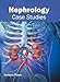 Nephrology: Case Studies