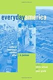 Everyday America - Cultural Landscapes Studies after J B Jackson, Wilson, Chris, 0520229606