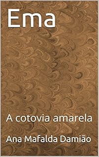 Livro Ema: A cotovia amarela
