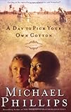 A Day to Pick Your Own Cotton (Shenandoah Sisters Book #2)