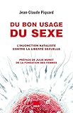 Du bon usage du sexe : L'injonction nataliste contre la liberté sexuelle by 