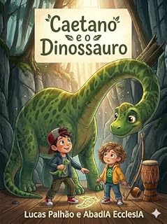 Livro Caetano e o Dinossauro (Pedidos Especiais)