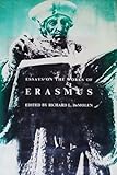 Essays on the Works of Erasmus, Thompson, Craig R. and Thompson, Craig Ringwalt, 0300021771