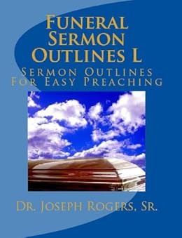 sermon outlines funeral rogers preaching easy kindle sr dr amazon jospeh ebooks edition joseph