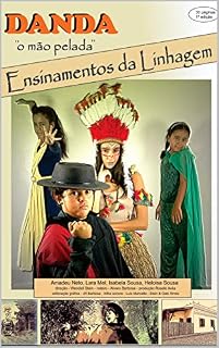 Livro Danda o mão pelada Ensinamentos da Linhagem