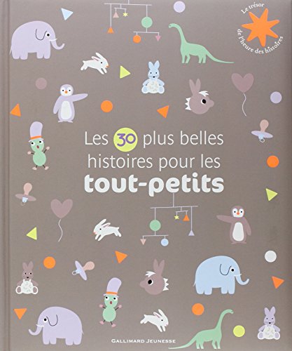 Les  30 plus belles histoires pour les tout-petits