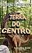 Livro Terra do Centro: Livro Três (A Jornada de Kendra 3)