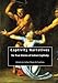 Captivity Narratives: Six True Stories of Indian Captivity (American Indian Slaves & Captives) by James E Seaver, Mrs Mary Rowlandson