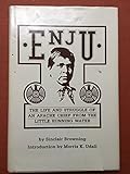 Enju: The life and struggle of an Apache chief from the Little Running Water by