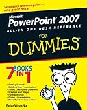 PowerPoint 2007 All-in-One Desk Reference For Dummies by 