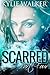 SCARRED - Part 4 (The SCARRED Series - Book 4)