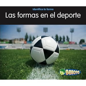 Las formas en el deporte (Identifica la forma) (Spanish Edition)
