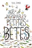 Nos incroyables petites bêtes by 