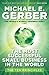 The Most Successful Small Business in The World: The Ten Principles - Book by Michael Gerber