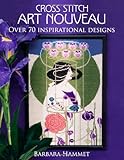Cross Stitch Art Nouveau by Barbara Hammett