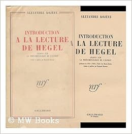 Amazon Fr Introduction A La Lecture De Hegel Alexandre Kojeve Reunies Et Publiees Par Raymond Queneau Kojeve Alexandre Livres