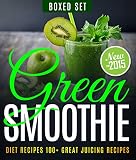 Green Smoothie Diet Recipes 100+ Great Juicing Recipes: Lose Up to 10 Pounds in 10 Days by Speedy Publishing