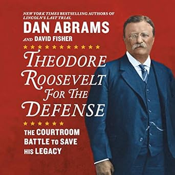 The Courtroom Battle to Save His Legacy - Dan Abrams, David Fisher