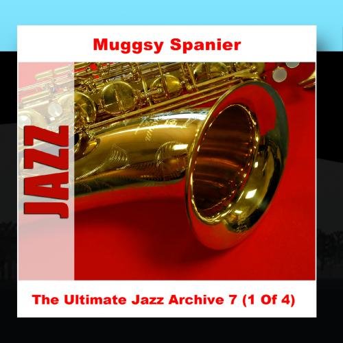 Muggsy Spanier - The Ultimate Jazz Archive - Zortam Music