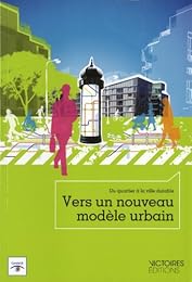 Vers un nouveau modèle urbain ?