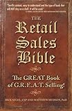 The Retail Sales Bible: The Great Book of G.R.E.A.T. Selling