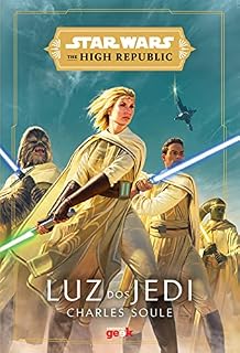 Livro Star Wars: Luz dos Jedi (The High Republic)