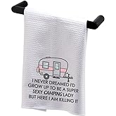 BDPWSS Camping Kitchen Towel I Never Dreamed I'd Grow Up to Be a Super Sexy Camping Lady Outdoor Camping Happy Camper Gift (Camping Lady TW)