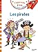 Sami et Julie CP Niveau 1 Les pirates (J'apprends avec Sami et Julie) (French Edition) by 