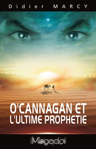 O'Cannagan et l'ultime prophétie