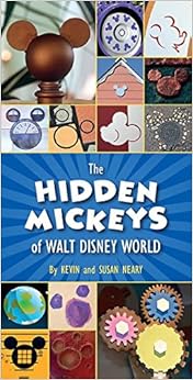 The Hidden Mickeys of Walt Disney World The Hidden Mickeys of Walt Disney World