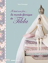 Le  monde féerique de Tilda