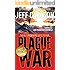 Plague War (the Plague Year trilogy Book 2)