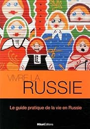 Vivre la Russie
