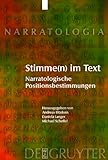 Stimme im Text : Narratologische Positionsbestimmungen, Blodorn, Andreas and Langer, Daniela, 3110185717
