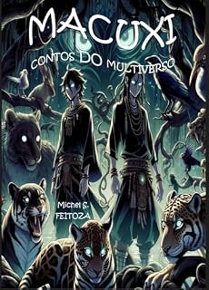 Livro MACUXI: CONTOS DO MULTIVERSO