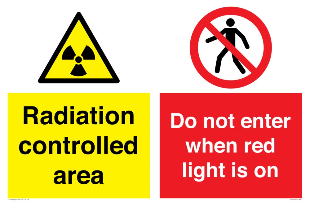 Radiation controlled area Do not enter when red light is on Sign - 600x400mm - A2L