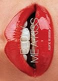Blow Me a Kiss by 