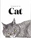 The Book of the Cat: Cats in Art by 