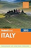 Fodor's Italy 2015 (Full-color Travel Guide) by 
