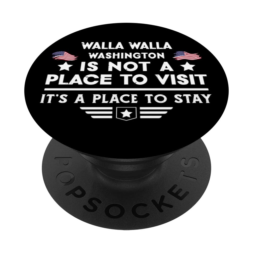 Walla Walla Washington Place to stay USA Town Home City PopSockets Swappable PopGrip
