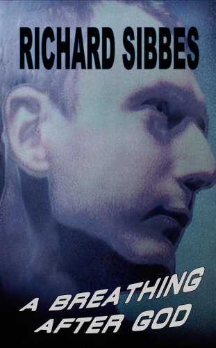 A Breathing After God (Puritan Classics)