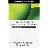 Understanding Intelligent Design: Everything You Need to Know in Plain Language (ConversantLife.com)