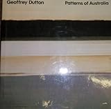 Front cover for the book Patterns of Australia by Geoffrey Dutton